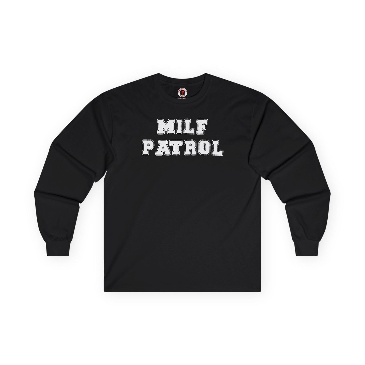 MILF Patrol Long Sleeve Tee The Devil's Pickle