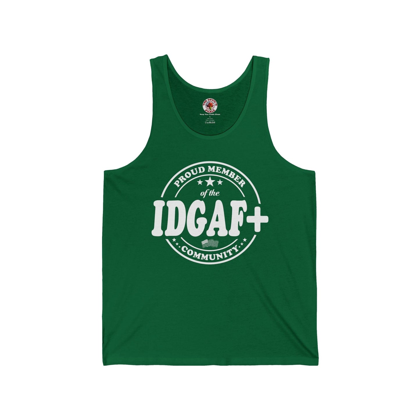 Proud Member of The IDGAF+ Community Tank Top The Devil's Pickle