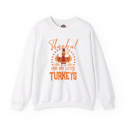 Thankful For My Little Turkeys Crewneck Sweatshirt The Devil's Pickle