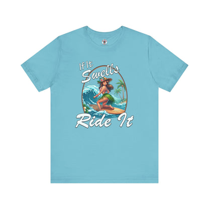 If It Swells Ride it T-Shirt The Devil's Pickle