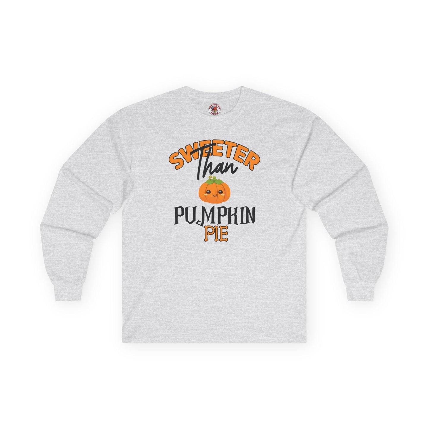 Sweeter Than Pumpkin Pie Long Sleeve Tee The Devil's Pickle