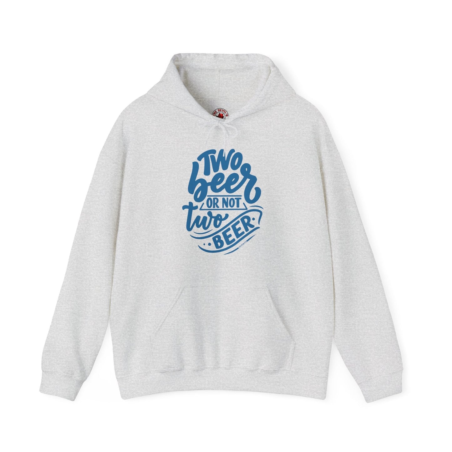 Two Beer or Not Two Beer Hooded Sweatshirt The Devil's Pickle