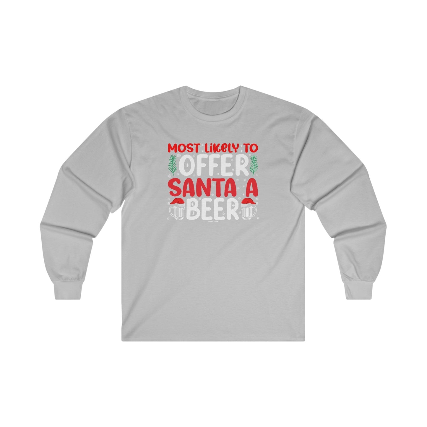 Most Likely To Offer Santa A Beer Long Sleeve Tee