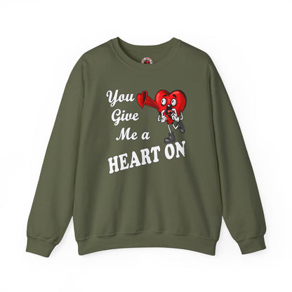You Give Me A Heart On Crewneck Sweatshirt The Devil's Pickle