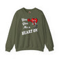 You Give Me A Heart On Crewneck Sweatshirt The Devil's Pickle