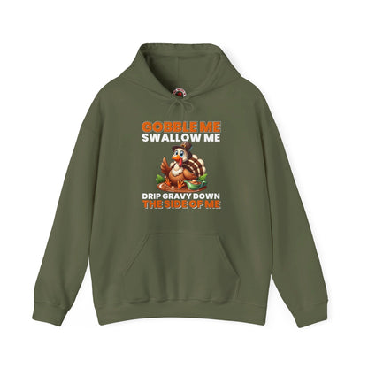 Gobble Me Swallow Me Hooded Sweatshirt The Devil's Pickle