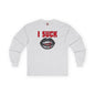 I Suck Long Sleeve Tee
