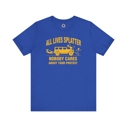 All Lives Splatter T-Shirt The Devil's Pickle