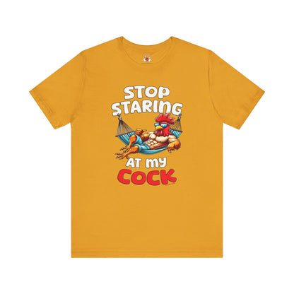 Stop Staring at My Cock T-Shirt The Devil's Pickle