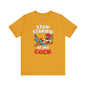 Stop Staring at My Cock T-Shirt The Devil's Pickle