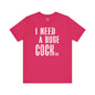 I Need A Huge Cocktail T-Shirt The Devil's Pickle