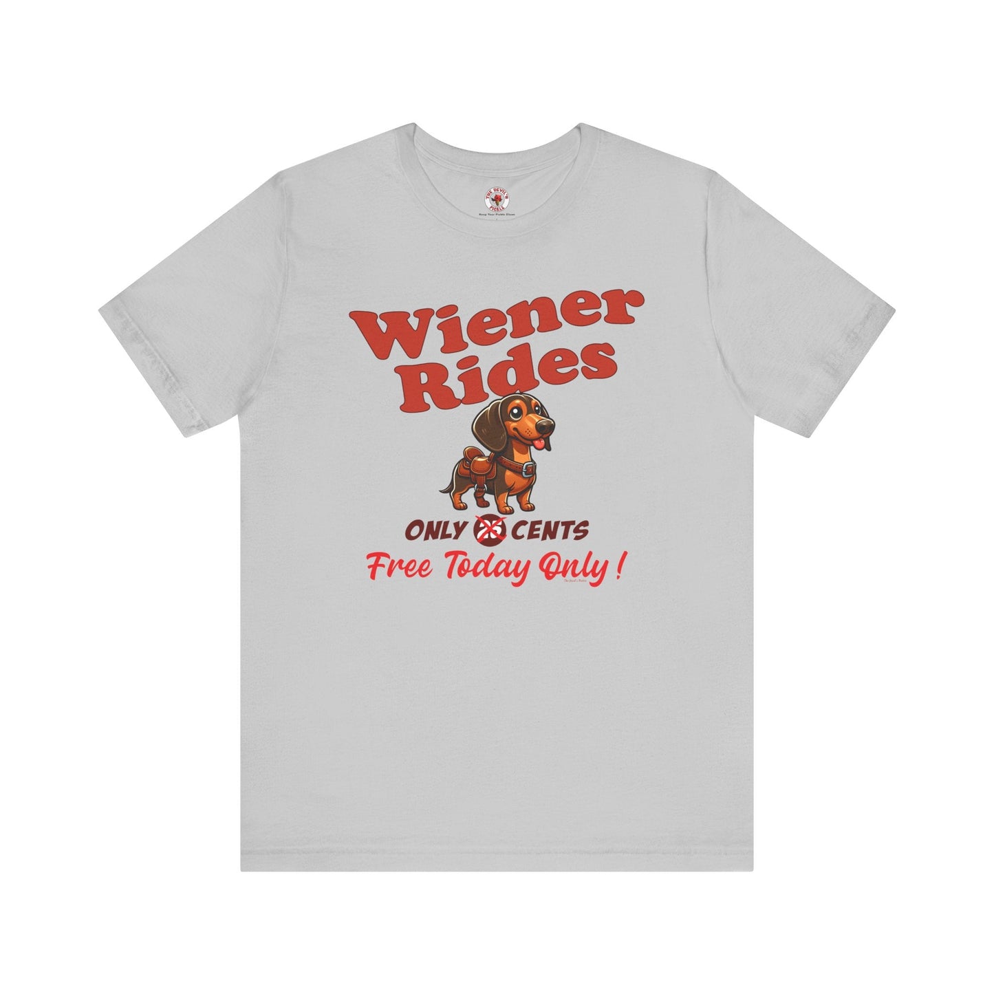 Free Wiener Rides T-Shirt The Devil's Pickle