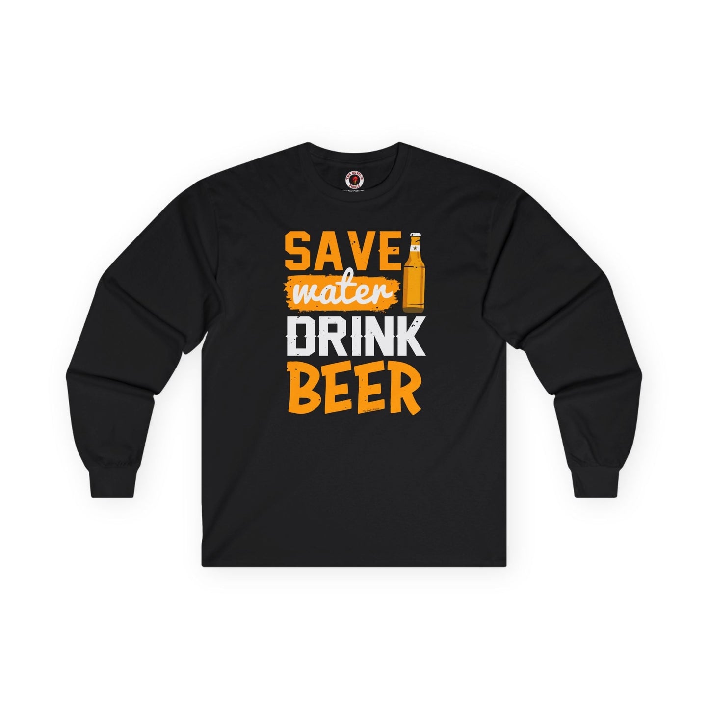 Save Water Drink Beer Long Sleeve Tee The Devil's Pickle
