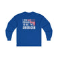 I Am Proud To Be An American Long Sleeve Tee The Devil's Pickle
