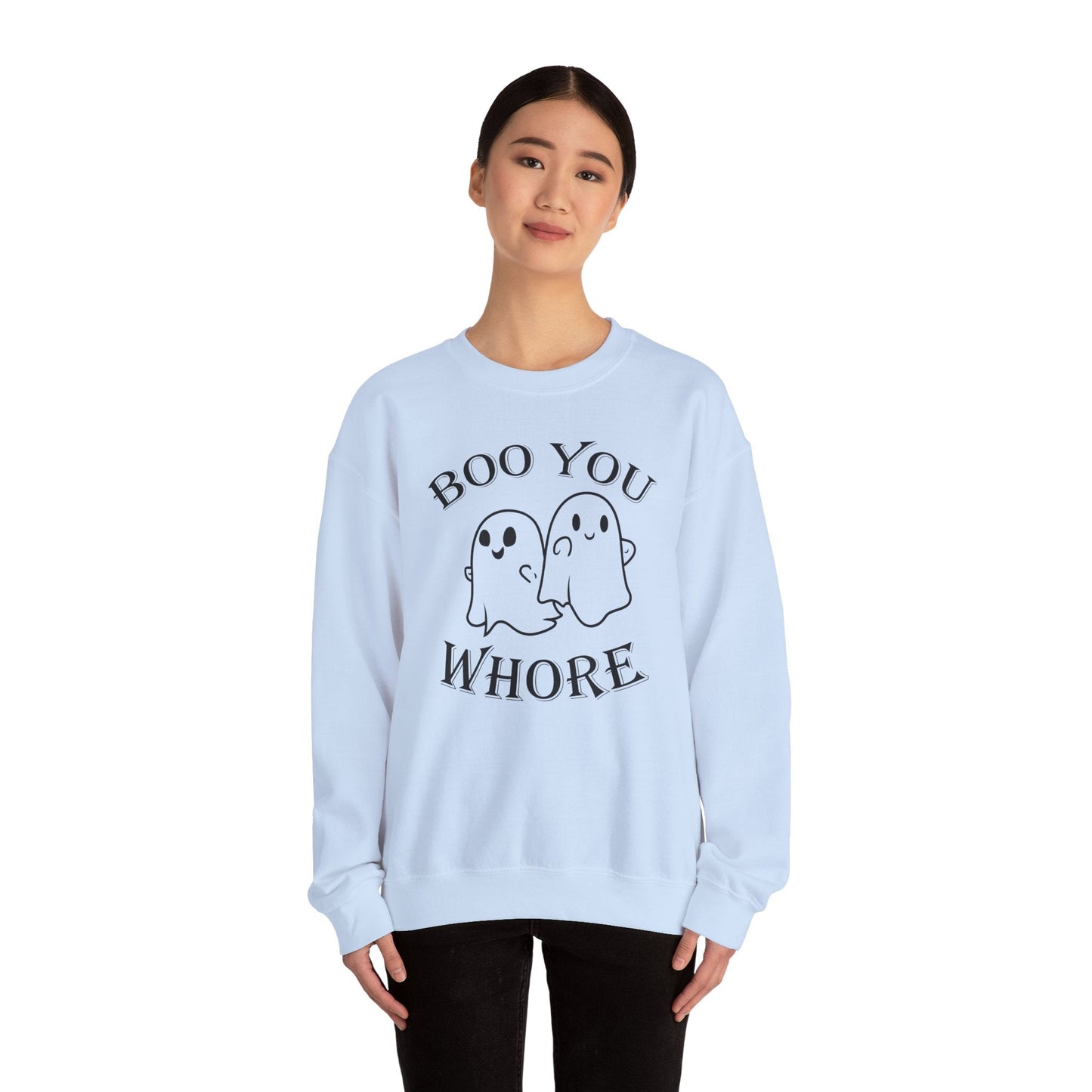 Boo You Whore Crewneck Sweatshirt The Devil's Pickle