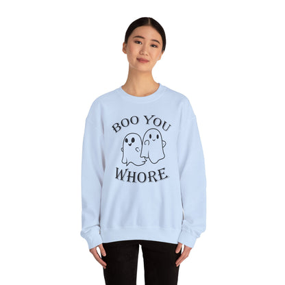 Boo You Whore Crewneck Sweatshirt The Devil's Pickle