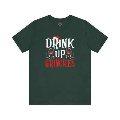 Drink Up Grinches T-Shirt The Devil's Pickle