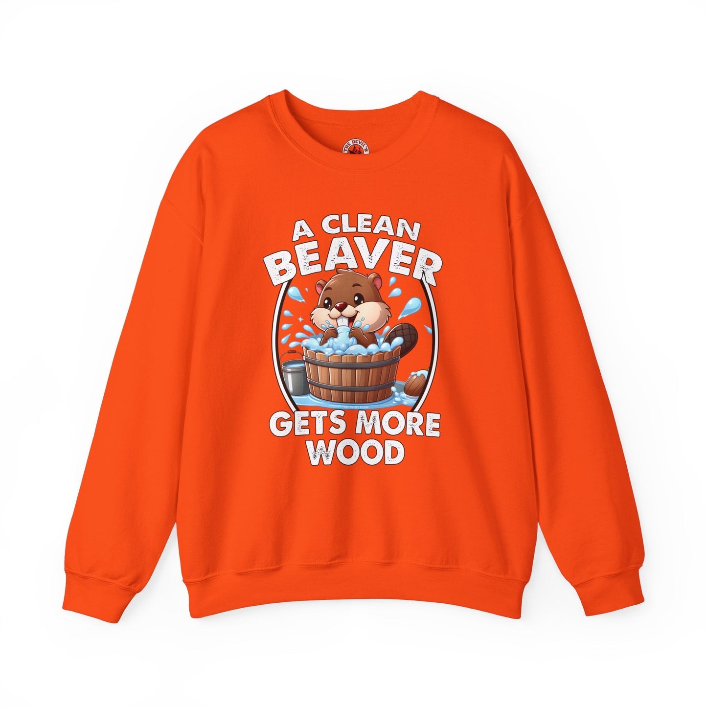 A Clean Beaver Gets More Wood Crewneck Sweatshirt The Devil's Pickle