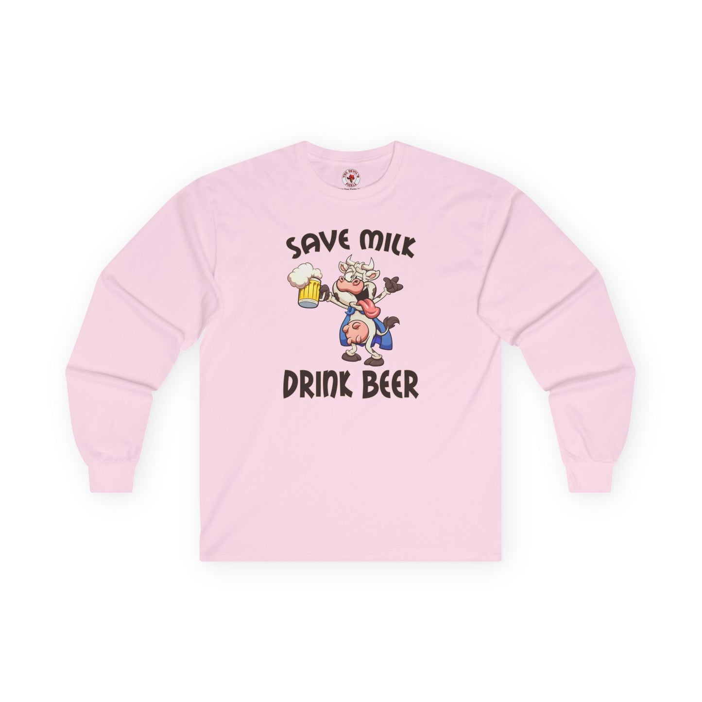 Save Milk Drink Beer Long Sleeve Tee The Devil's Pickle