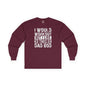 I Would Workout But I Like This Dad Bod Long Sleeve Tee The Devil's Pickle