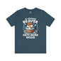 A Clean Beaver Gets More Wood T-Shirt The Devil's Pickle