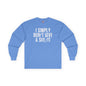 I Simply Don't Give A She/It Long Sleeve Tee The Devil's Pickle