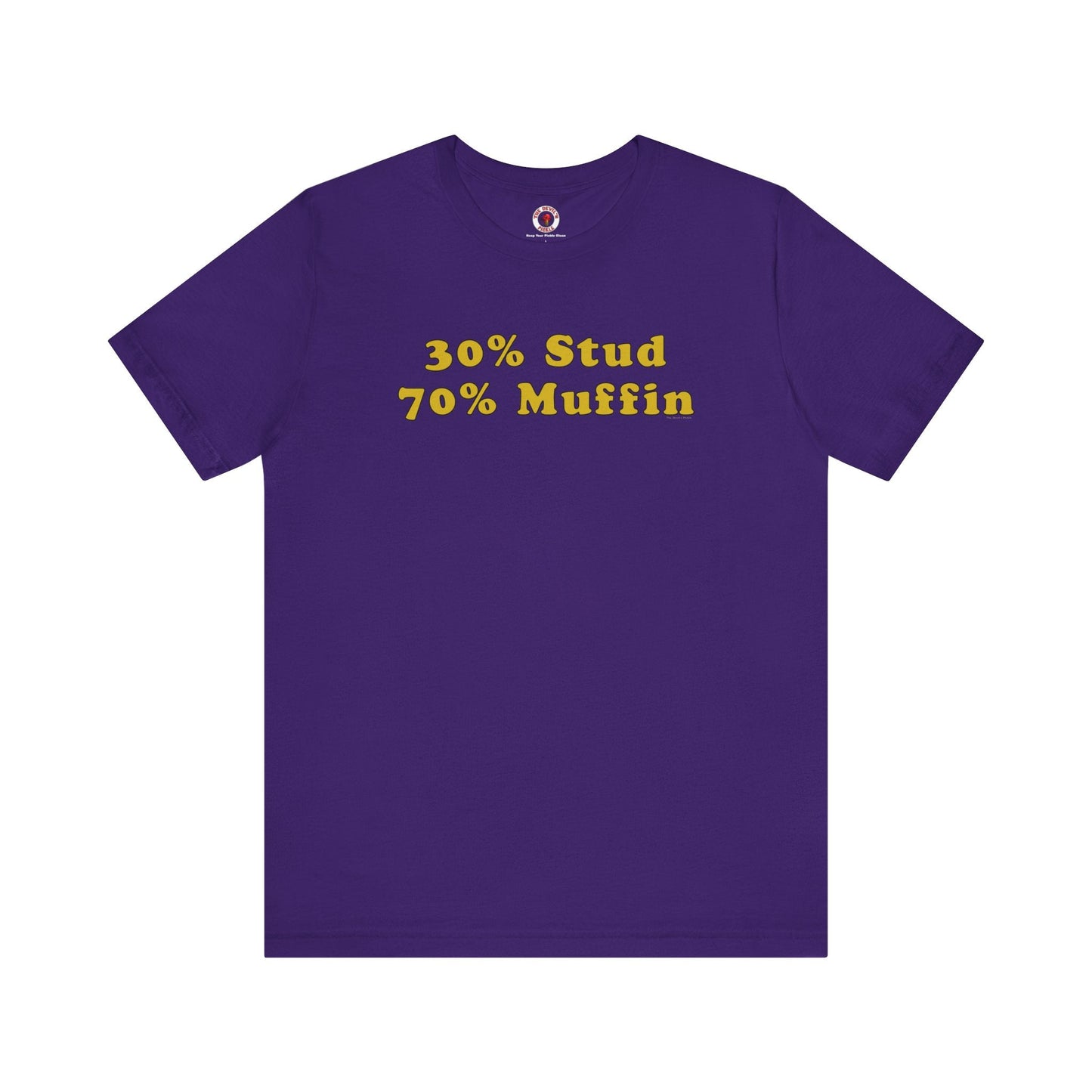 30% Stud 70% Muffin T-Shirt The Devil's Pickle