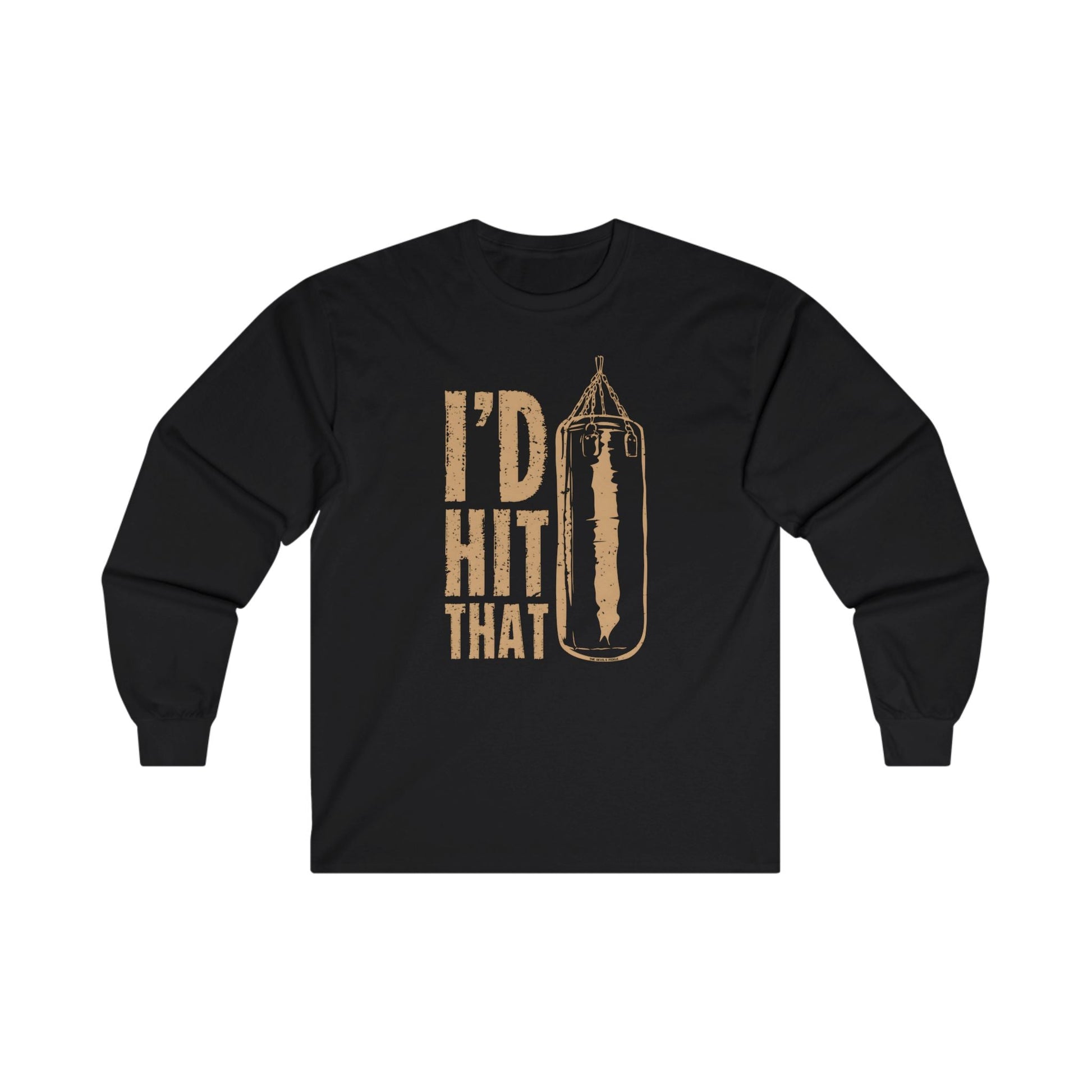 I'd Hit That Long Sleeve Tee The Devil's Pickle