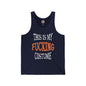 This Is My Fucking Costume Tank Top The Devil's Pickle