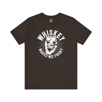 Whiskey Makes Me Frisky T-Shirt The Devil's Pickle