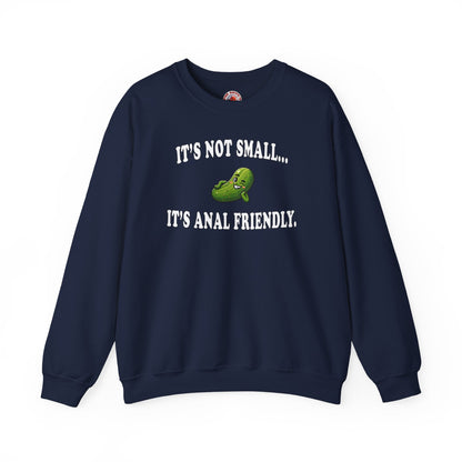 It's Not Small Crewneck Sweatshirt The Devil's Pickle