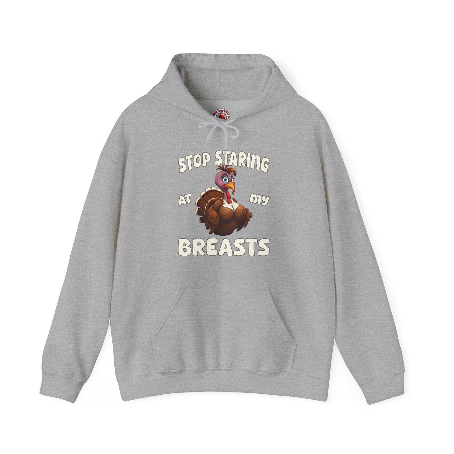 Stop Staring At My Breasts Hooded Sweatshirt The Devil's Pickle