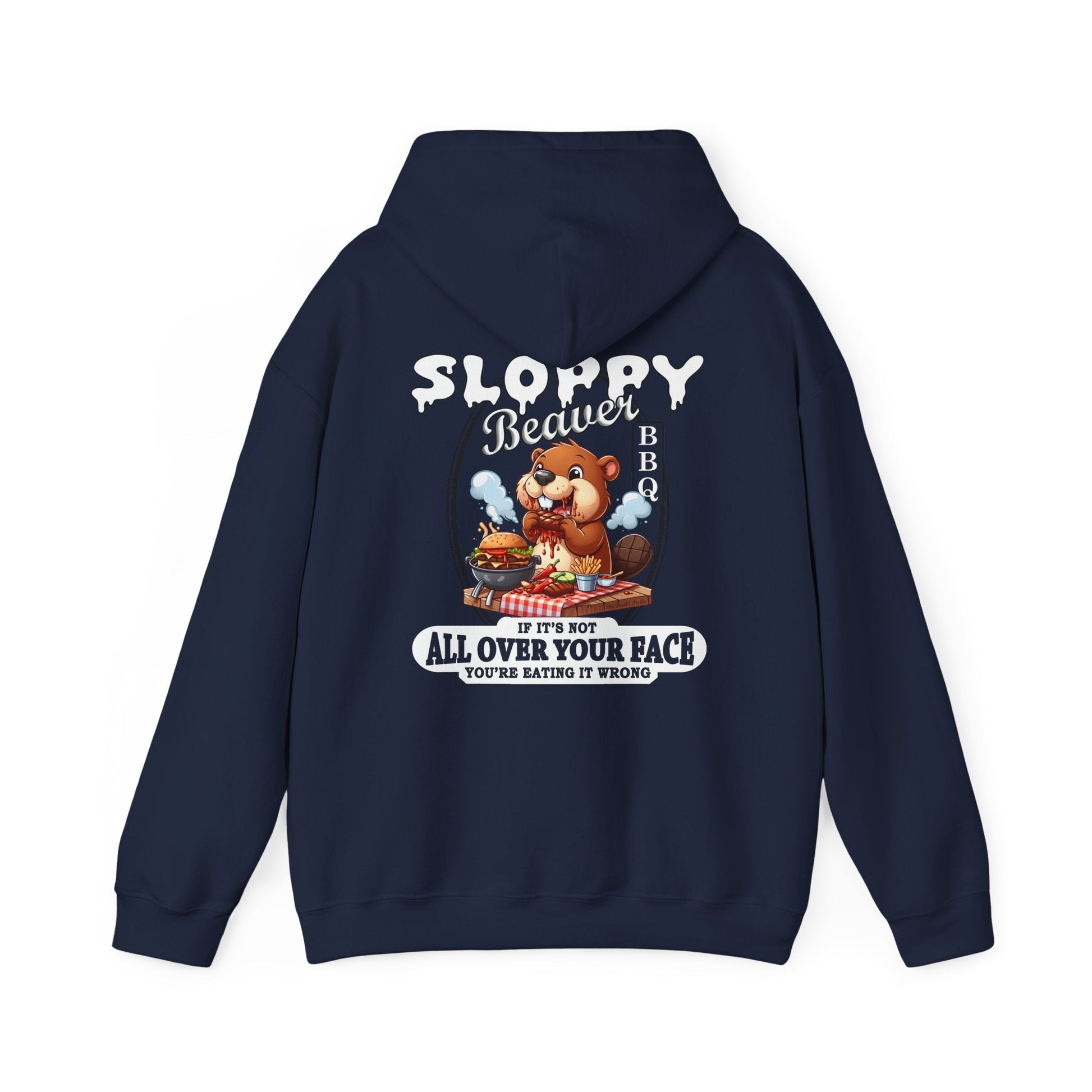Sloppy Beaver BBQ Back Hooded Sweatshirt The Devil's Pickle