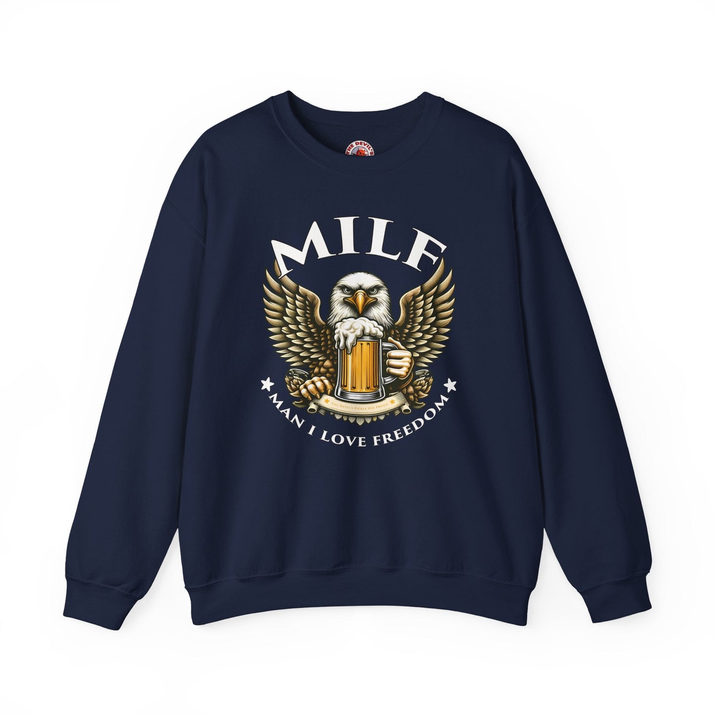 Man I Love Freedom Crewneck Sweatshirt The Devil's Pickle