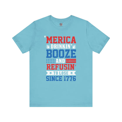 Merica Drinkin Booze And Refusin To Lose T-Shirt The Devil's Pickle