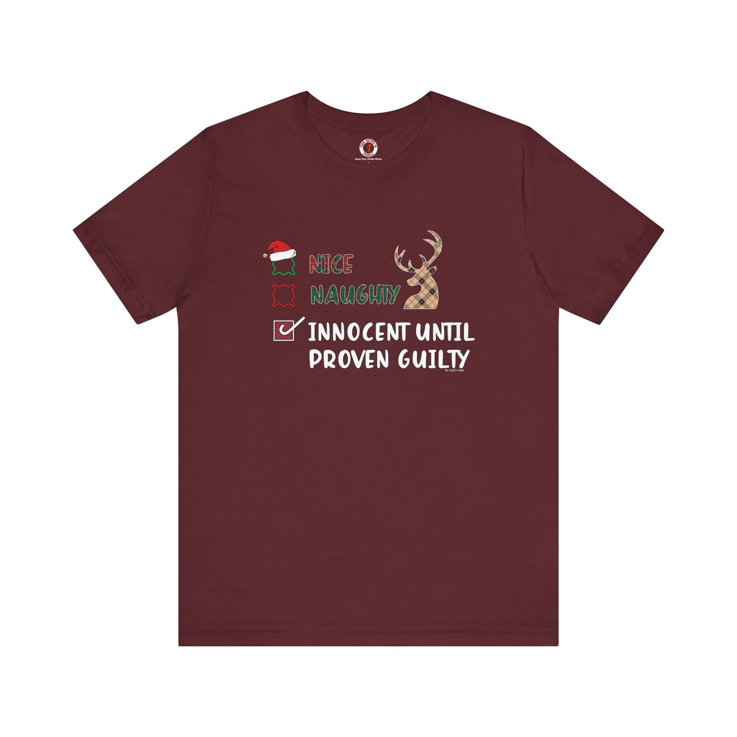 Innocent Until Proven Guilty T-Shirt The Devil's Pickle