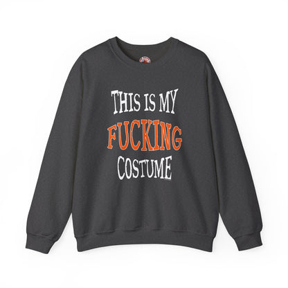 This Is My Fucking Costume Crewneck Sweatshirt The Devil's Pickle
