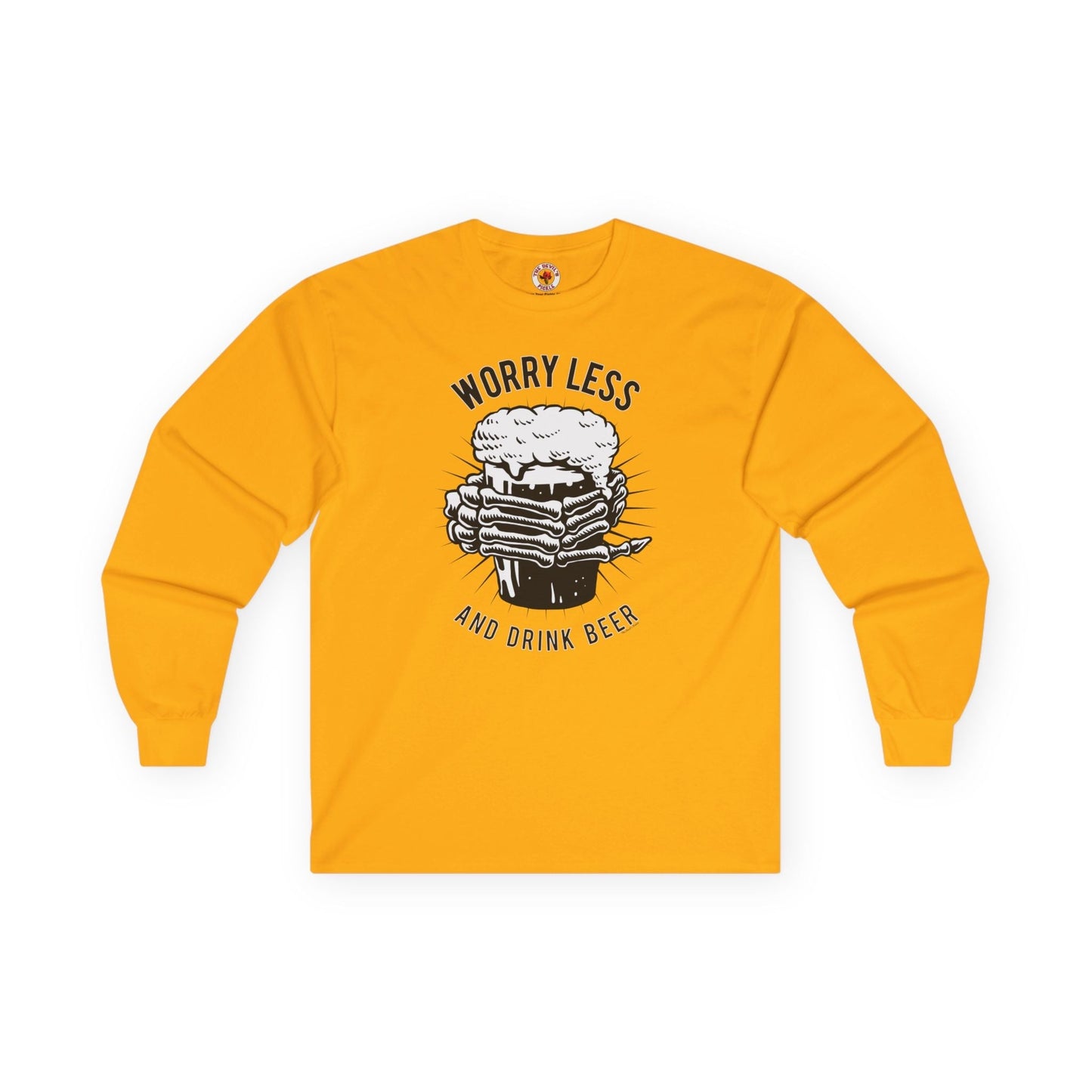 Worry Less and Drink Beer Long Sleeve Tee The Devil's Pickle