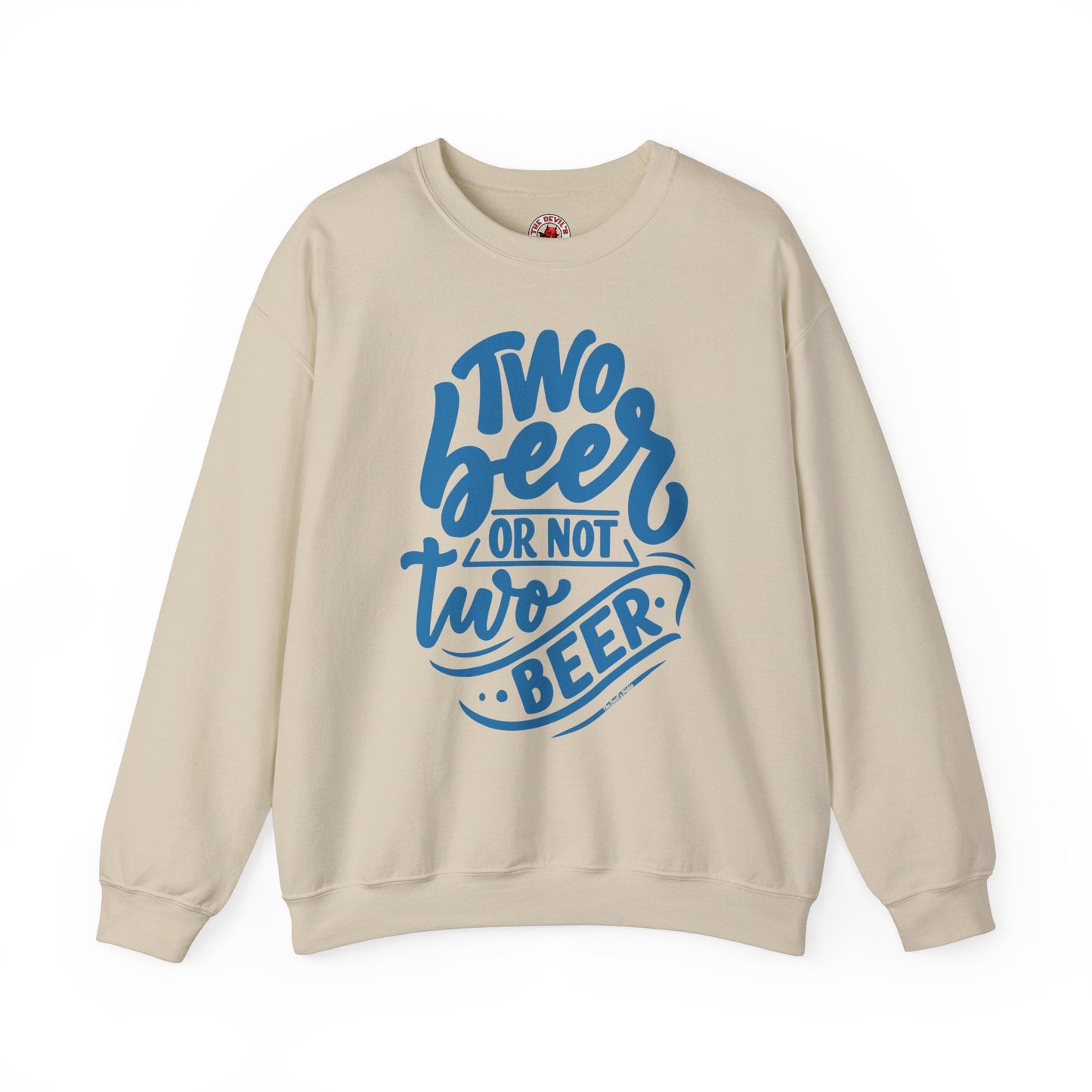 Two Beer or Not Two Beer Crewneck Sweatshirt The Devil's Pickle