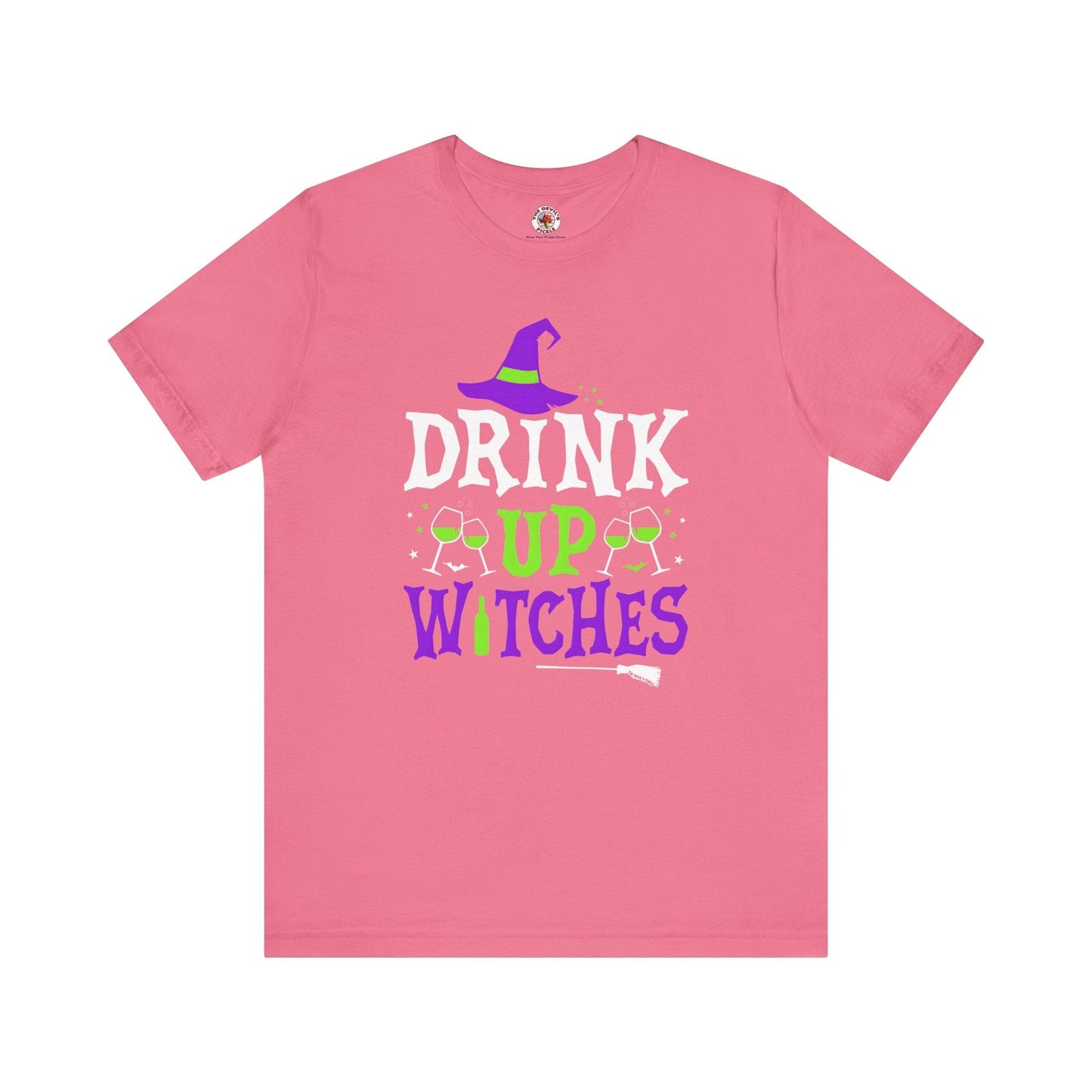 Drink Up Witches T-Shirt The Devil's Pickle
