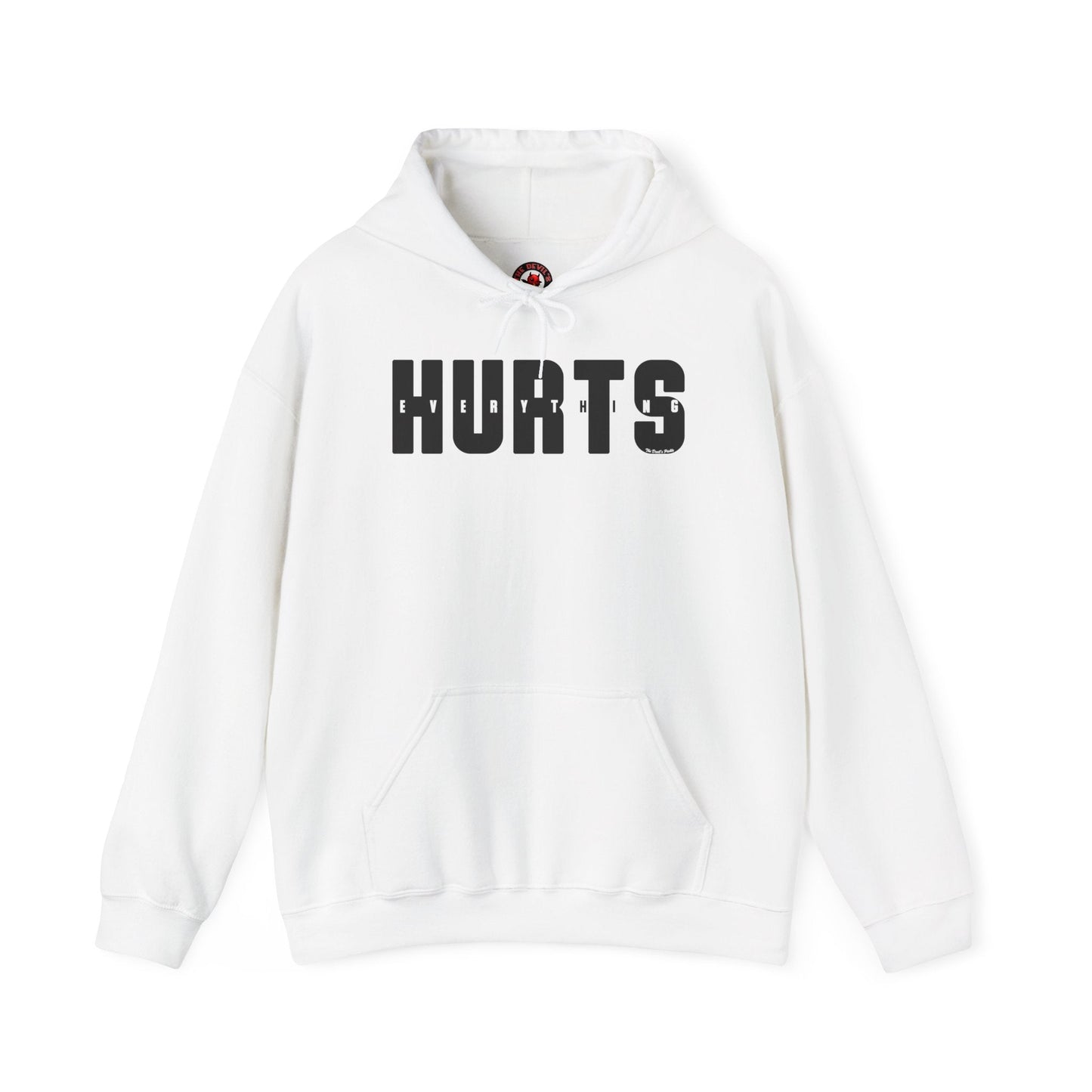 Everything Hurts Hooded Sweatshirt The Devil's Pickle