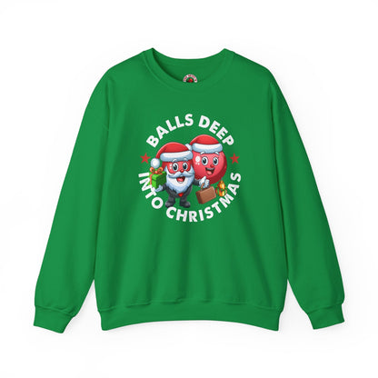 Balls Deep Into Christmas Crewneck Sweatshirt The Devil's Pickle