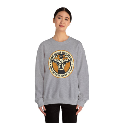 Building Muscle Since Day One Crewneck Sweatshirt The Devil's Pickle