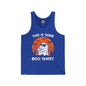 This Is Some Boo Sheet Tank Top The Devil's Pickle