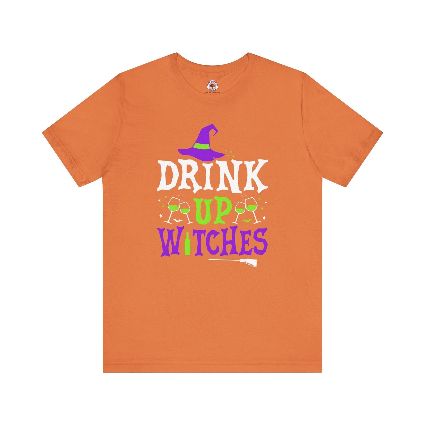 Drink Up Witches T-Shirt The Devil's Pickle