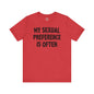 My Sexual Preference Is Often T-Shirt The Devil's Pickle