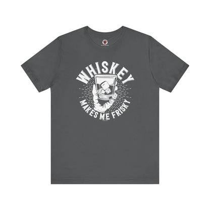 Whiskey Makes Me Frisky T-Shirt The Devil's Pickle