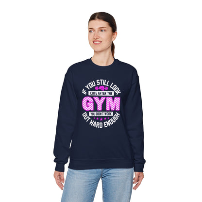 If You Still Look Cute After The Gym Crewneck Sweatshirt The Devil's Pickle