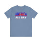 America All Day T-Shirt The Devil's Pickle