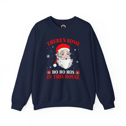 There's Some Ho Ho Ho's In This House Crewneck Sweatshirt The Devil's Pickle